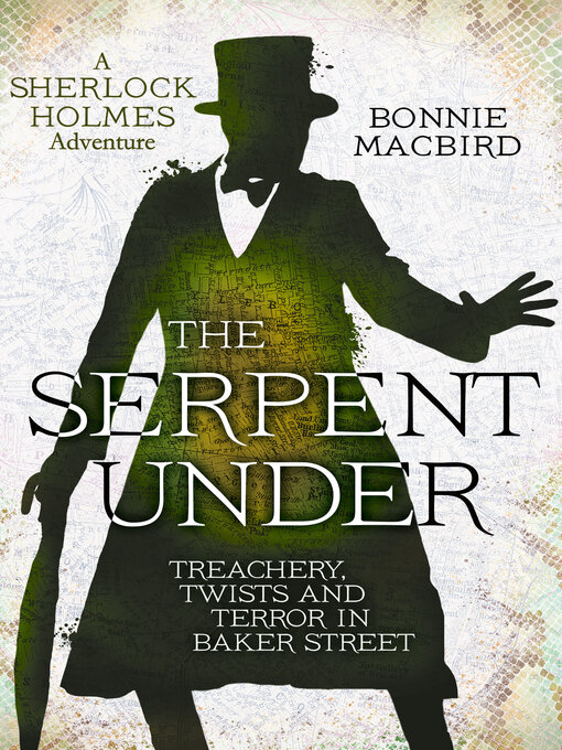 Title details for The Serpent Under by Bonnie MacBird - Available